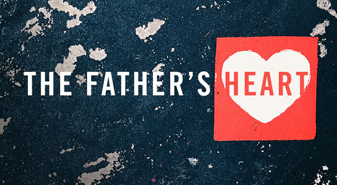 The Father's Heart for the Whole World